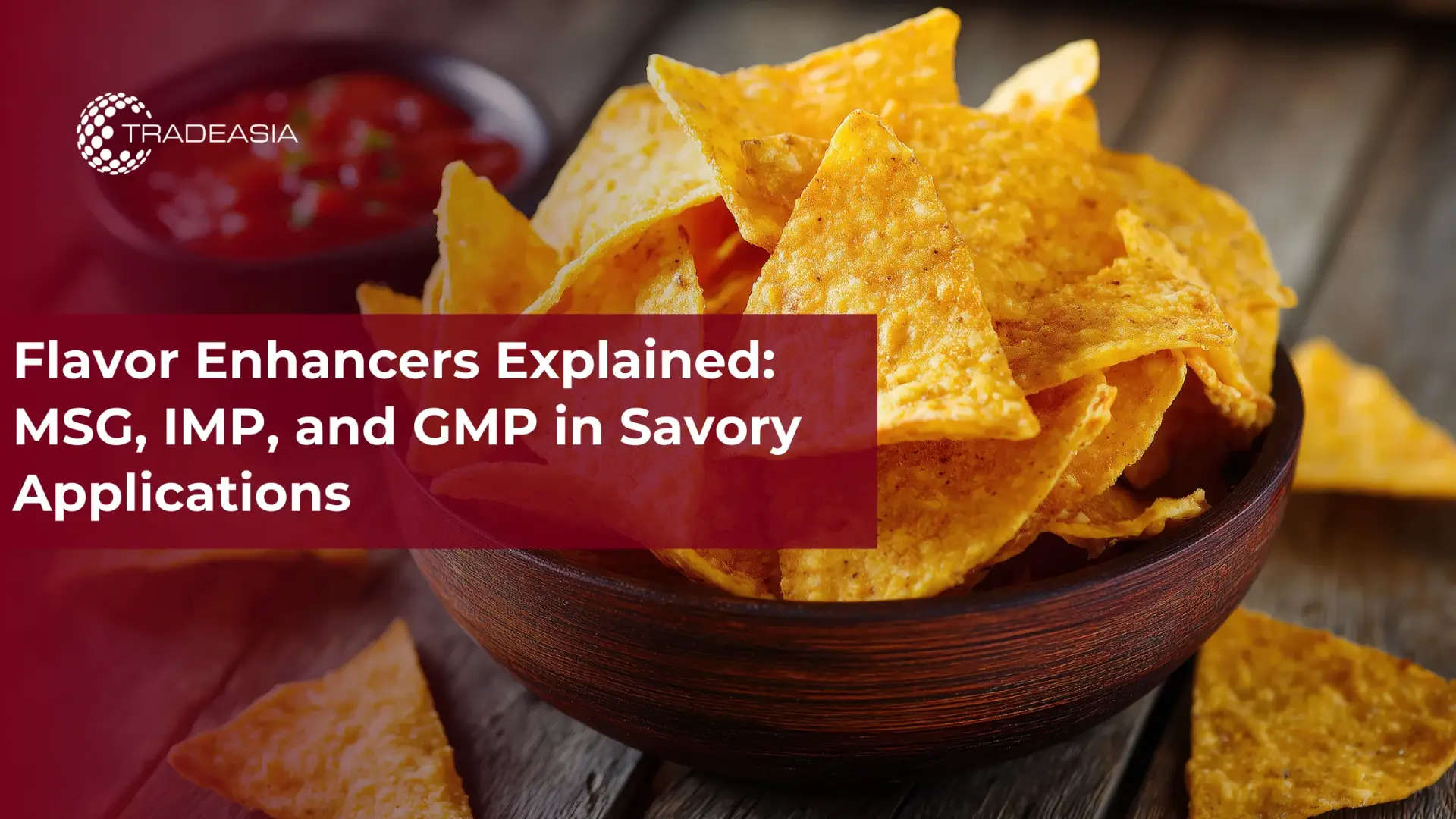 Explicación de los potenciadores del sabor: MSG, IMP y GMP en aplicaciones saladas