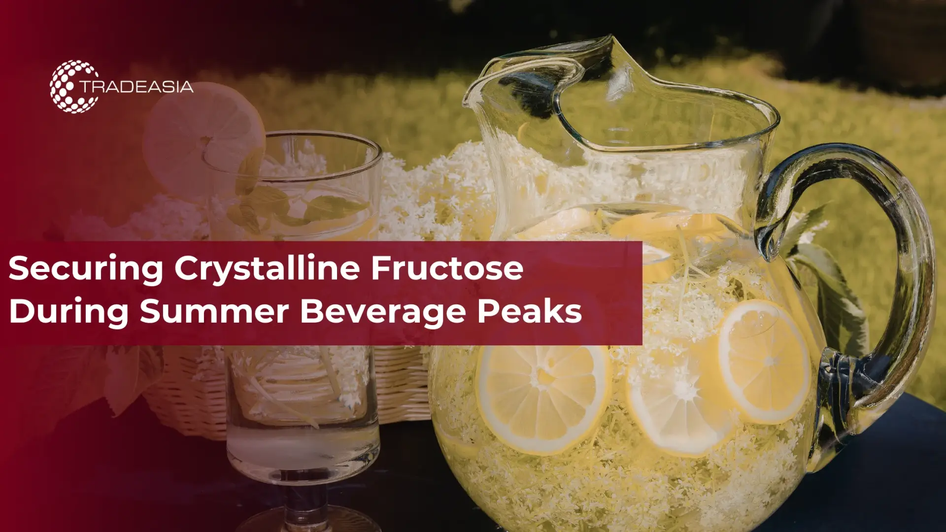 Asegurar la fructosa cristalina durante los picos de consumo de bebidas en verano
