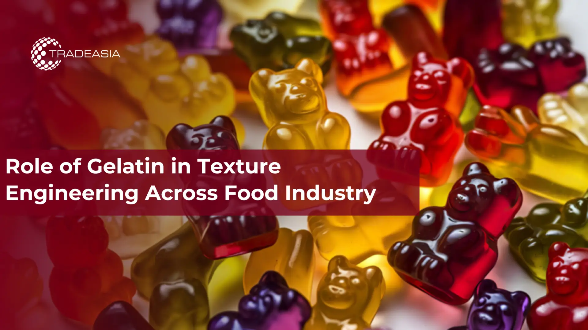 El papel de la gelatina en la ingeniería de texturas en la industria alimentaria