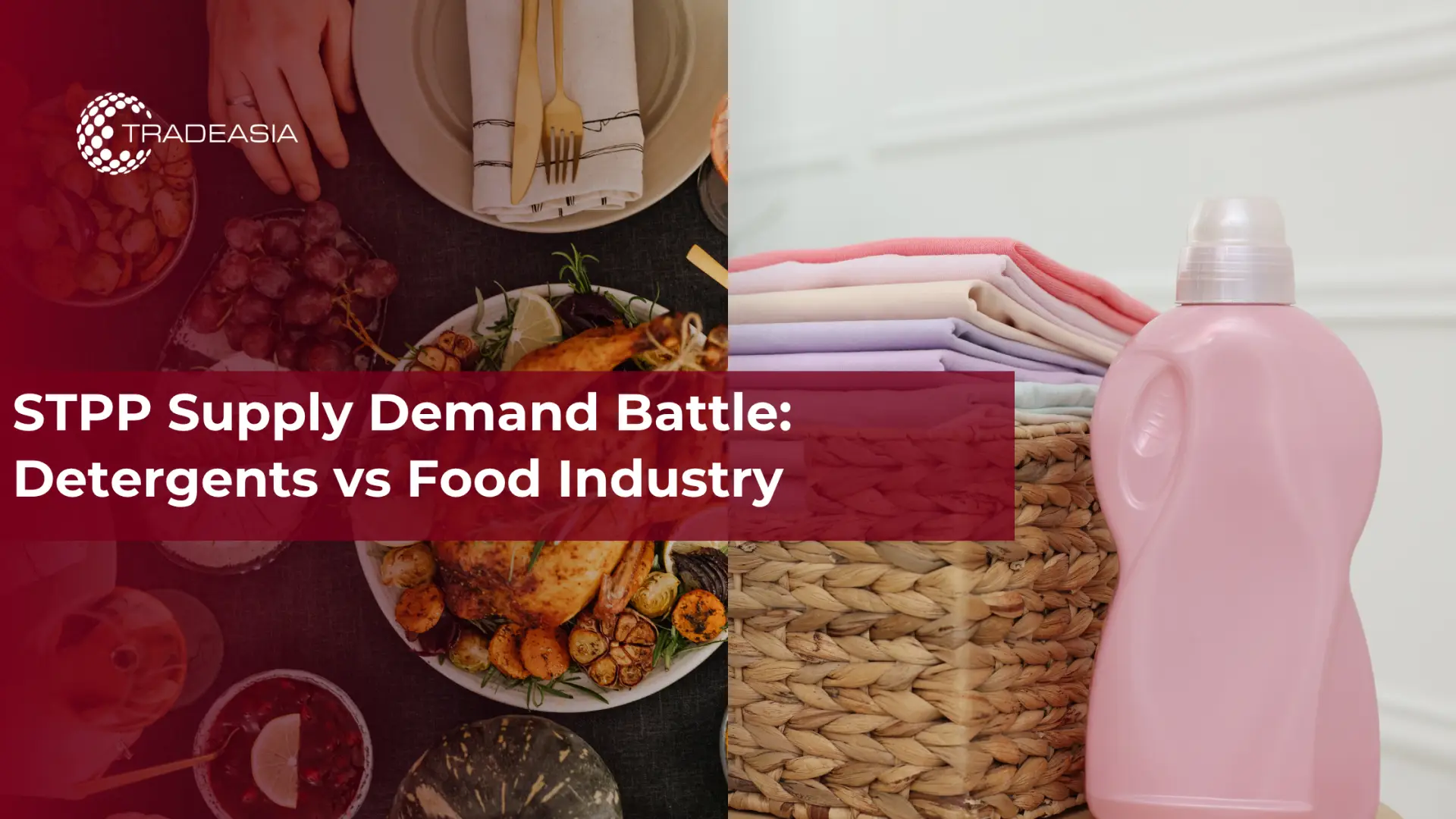 La batalla entre la oferta y la demanda del STPP: detergentes contra la industria alimentaria