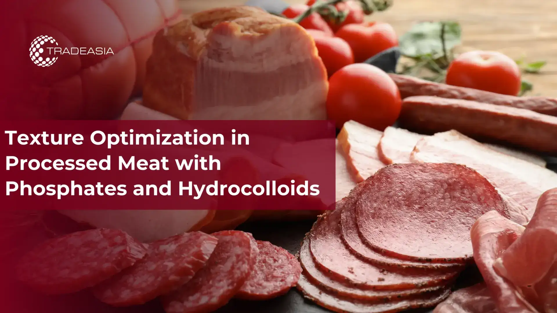 Optimización de la textura en carne procesada con fosfatos e hidrocoloides